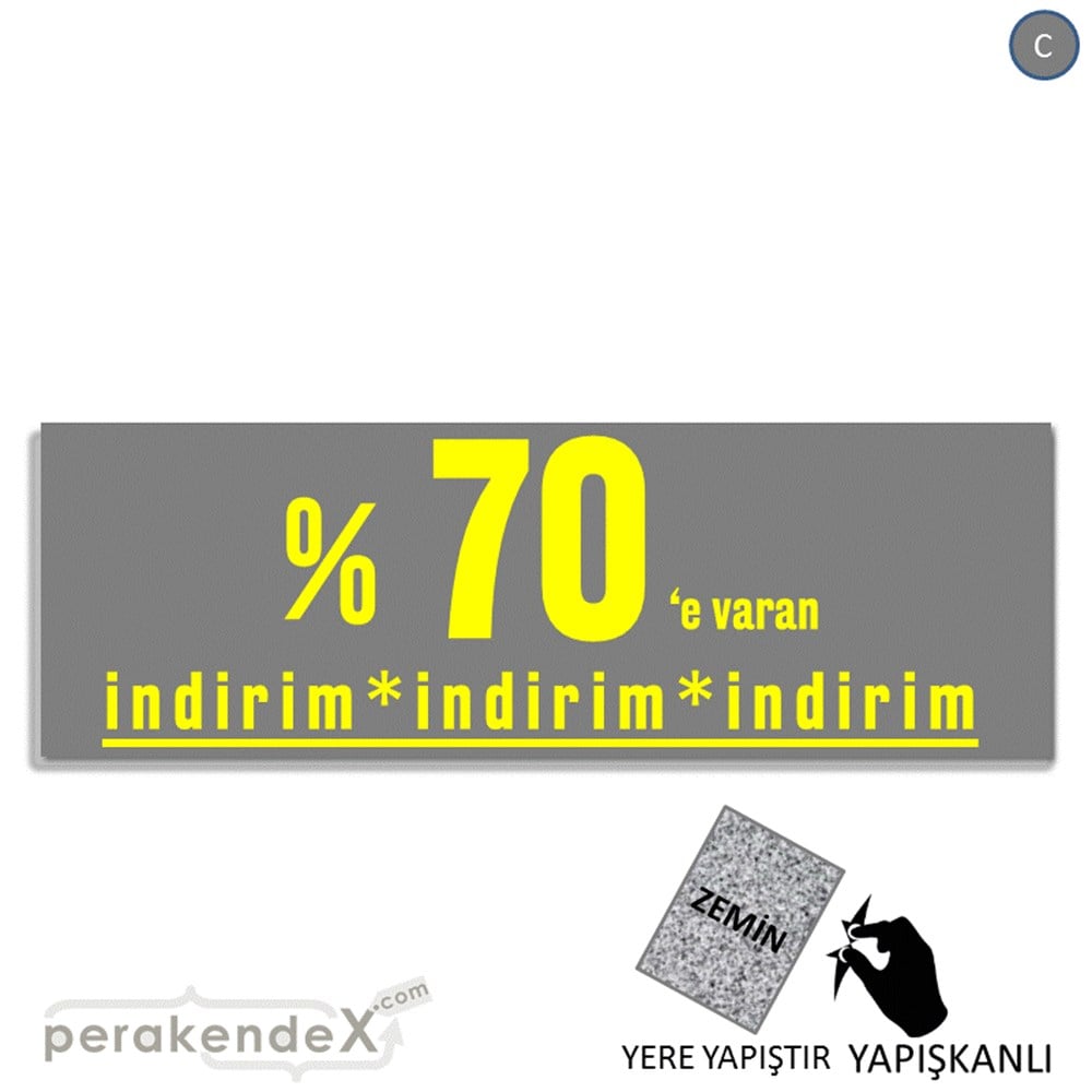 yüzde 70 e varan indirim YER ZEMİNE YAPIŞAN BANNER -dikdörtgen,tek yön baskı