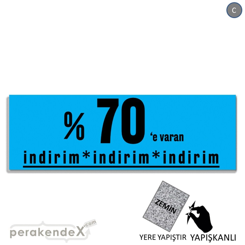 yüzde 70 e varan indirim YER ZEMİNE YAPIŞAN BANNER -dikdörtgen,tek yön baskı