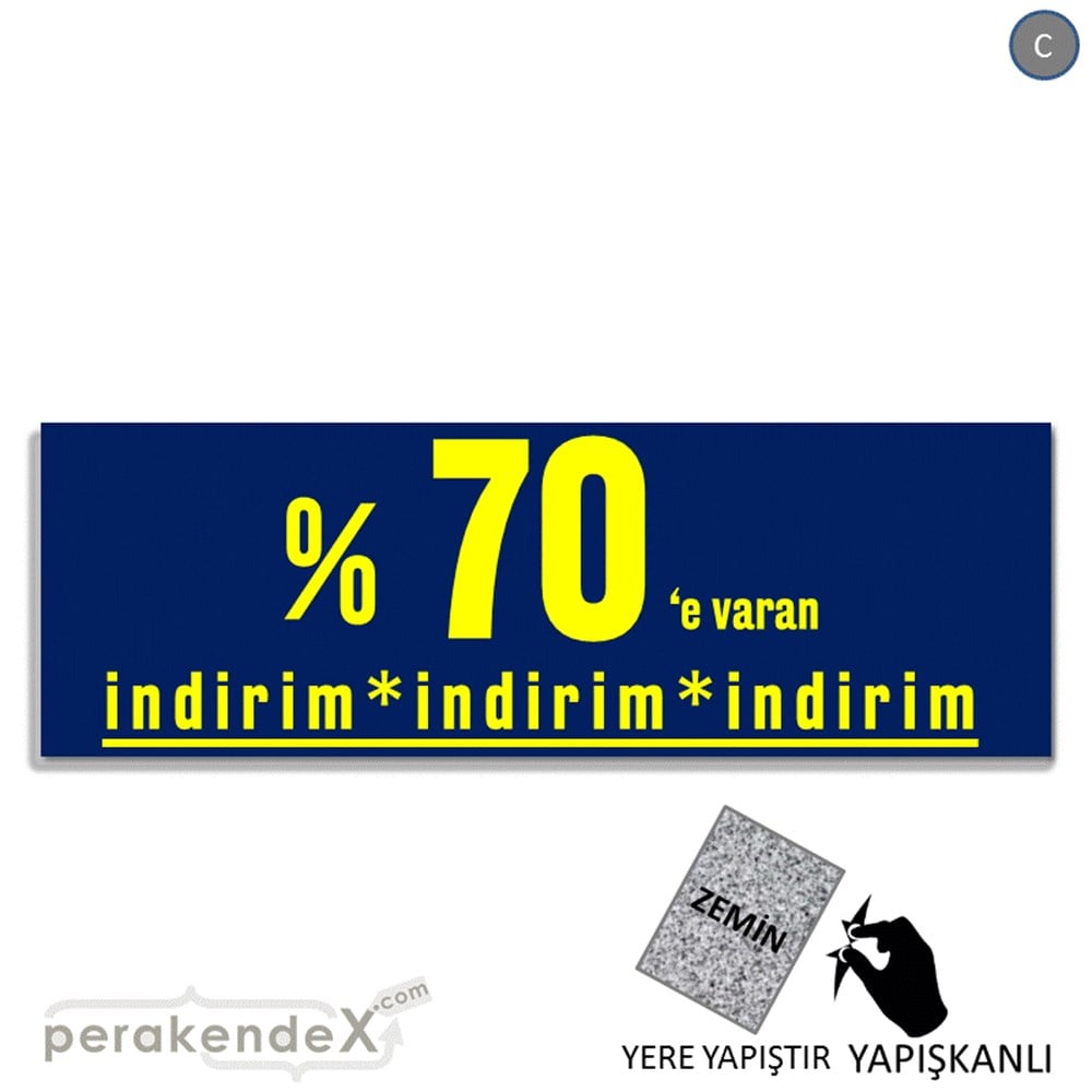 yüzde 70 e varan indirim YER ZEMİNE YAPIŞAN BANNER -dikdörtgen,tek yön baskı