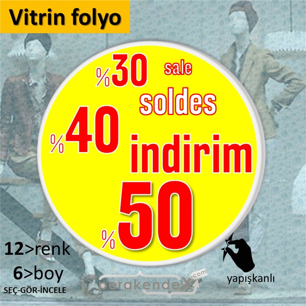 yüzde(50-40-30) indirim sale CAMA YAPIŞAN FOLYO -oval,tek yön baskı