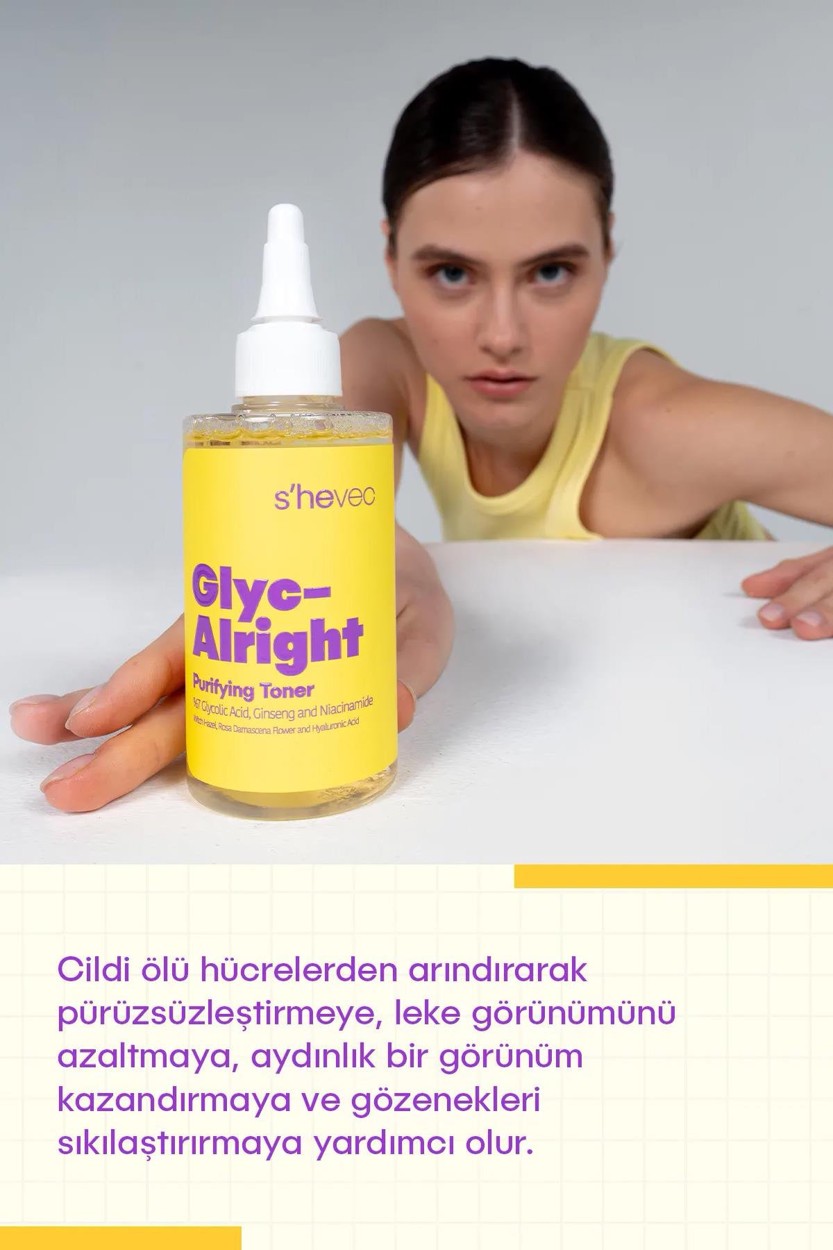SHE VEC Glyc Alrıght | Gözenek Sıkılaştırıcı Aydınlatıcı Etkili Glikolik Asit, Ginseng Niacinamide Tonik