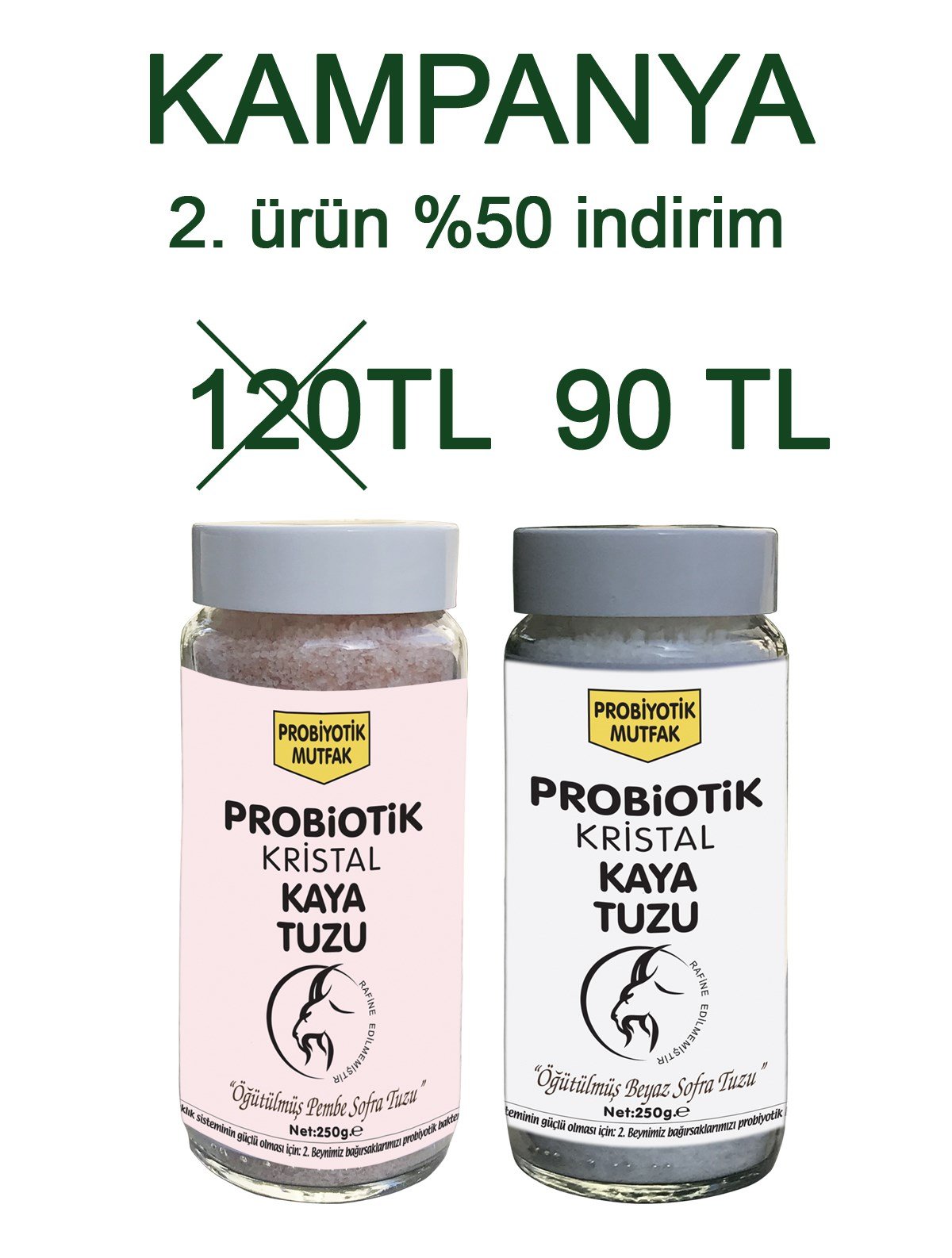 Probiotik Kristal Kaya Tuzu Kampanya