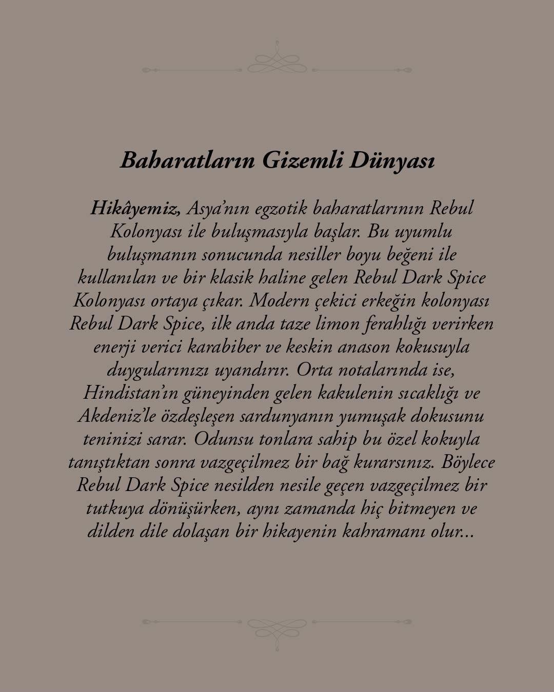 Rebul Dark Spice EDC Kolonya 250 ml Cam Şişe