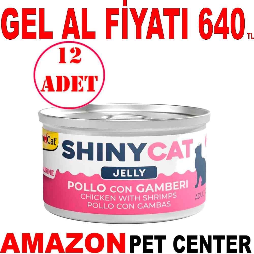 Gimcat Shiny Cat Jel içinde Tavuk ve Karidesli Konserve 70 gr 12 AD 20116002 Amazon Pet Center