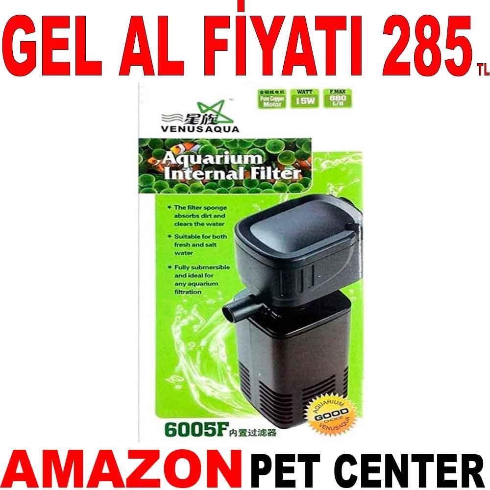 Venus Aqua Akvaryum İç Filtre 6005F 880 L/S 15W 22060006 Amazon Pet Center