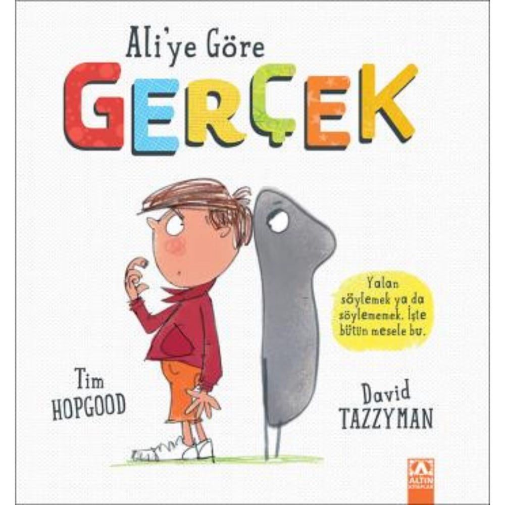 ALİ'YE GÖRE GERÇEK