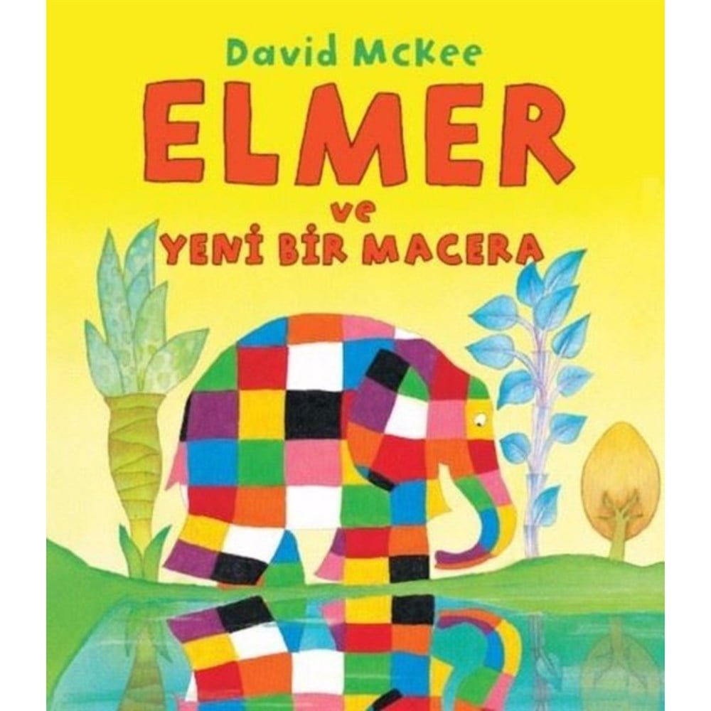 ELMER VE YENİ BİR MACERA