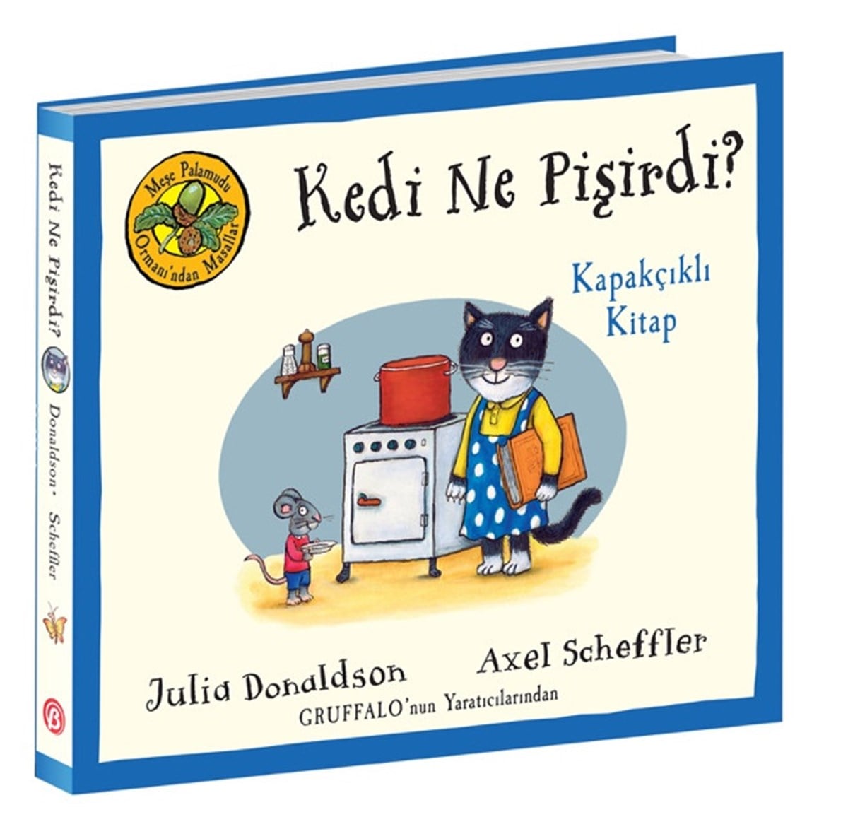 MEŞE PALAMUDU ORMANI KEDİ NE PİŞİRDİ?