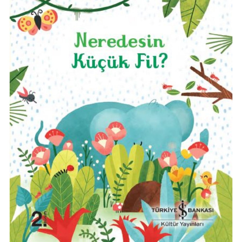 NEREDESİN KÜÇÜK FİL?