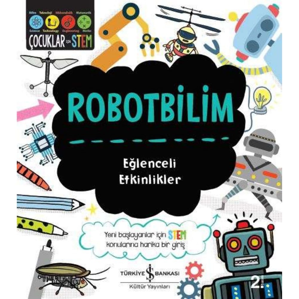 ROBOTBİLİM - EĞLENCELİ ETKİNLİKLER