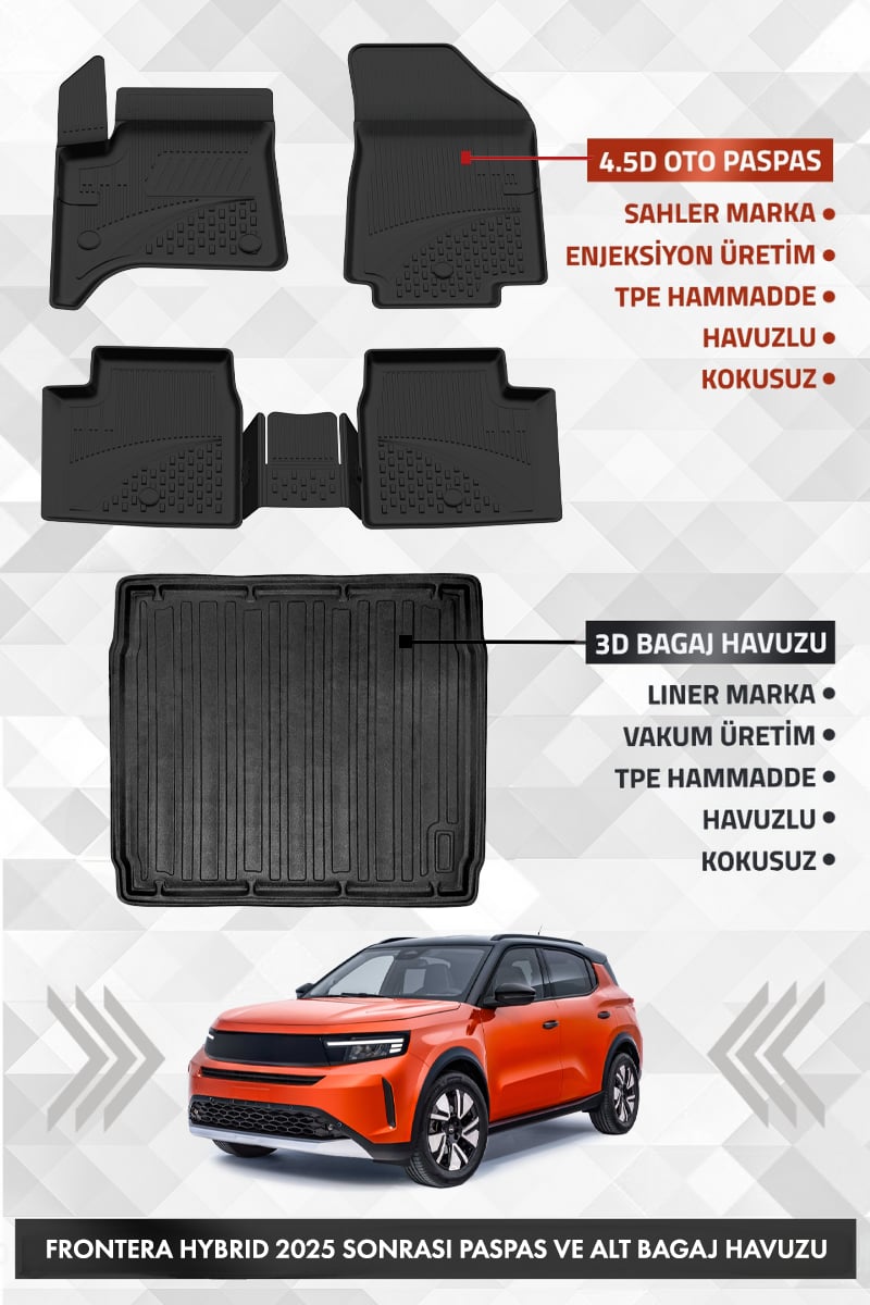Opel Frontera Hybrid 2025 ve Sonrası Uyumlu 4.5D Premium Havuzlu Oto paspas ve Liner ALT Bagaj
