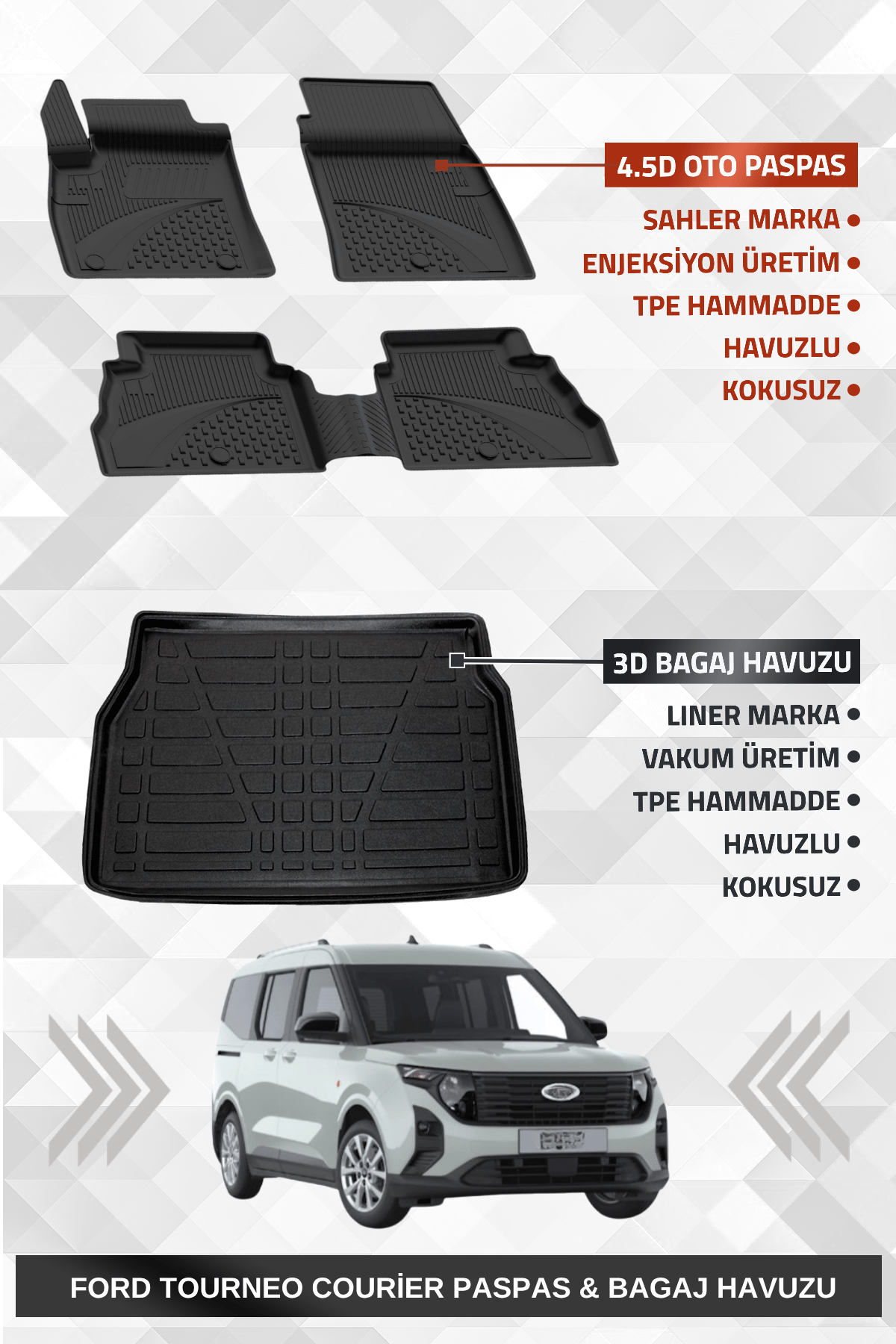 Sahler Ford Tourneo Courier 2024+ Uyumlu 4.5D Premium Havuzlu Oto Paspas ve Liner Marka 3D Bagaj Havuzu