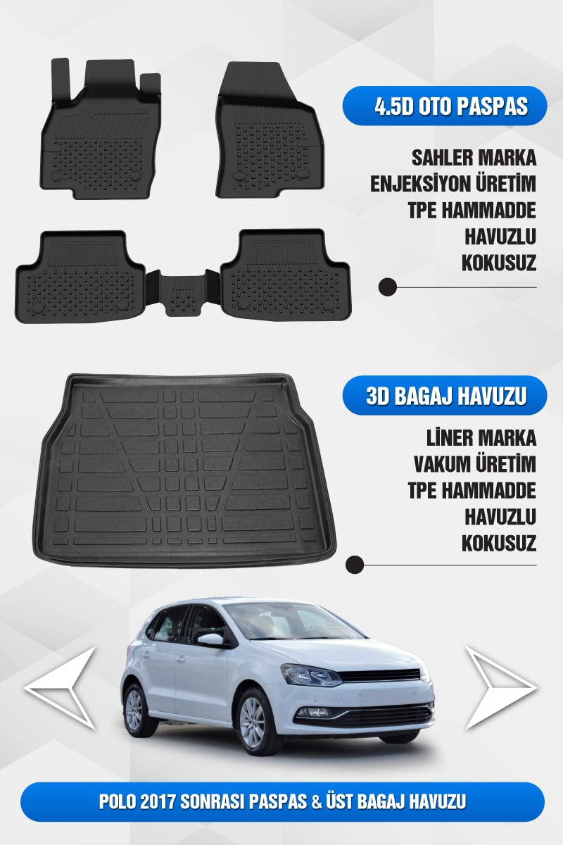 Sahler Vw Polo 2017-2025 Uyumlu 4.5D Premium Havuzlu Paspas ve Liner Marka 3D ÜST Bagaj Havuzu