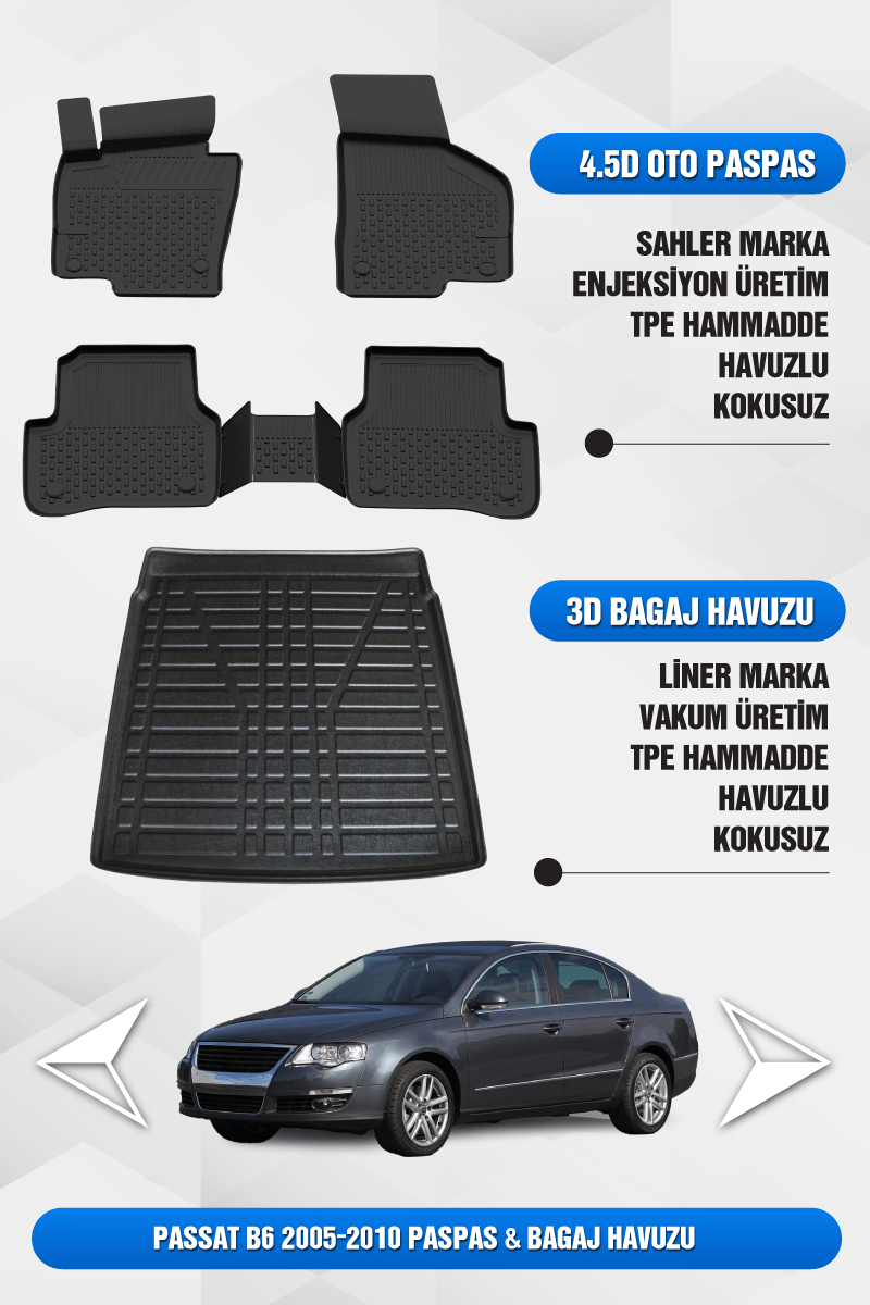 Volkswagen Passat B6 2005-2010 Uyumlu 4.5D Premium Havuzlu Oto Paspas ve Liner Bagaj Havuzu