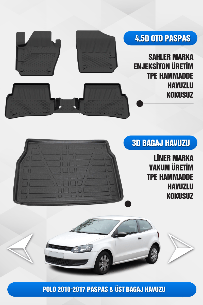 Volkswagen Polo 2010-2017 Uyumlu 4.5D Premium Havuzlu Oto Paspas ve Liner ÜST Bagaj Havuzu