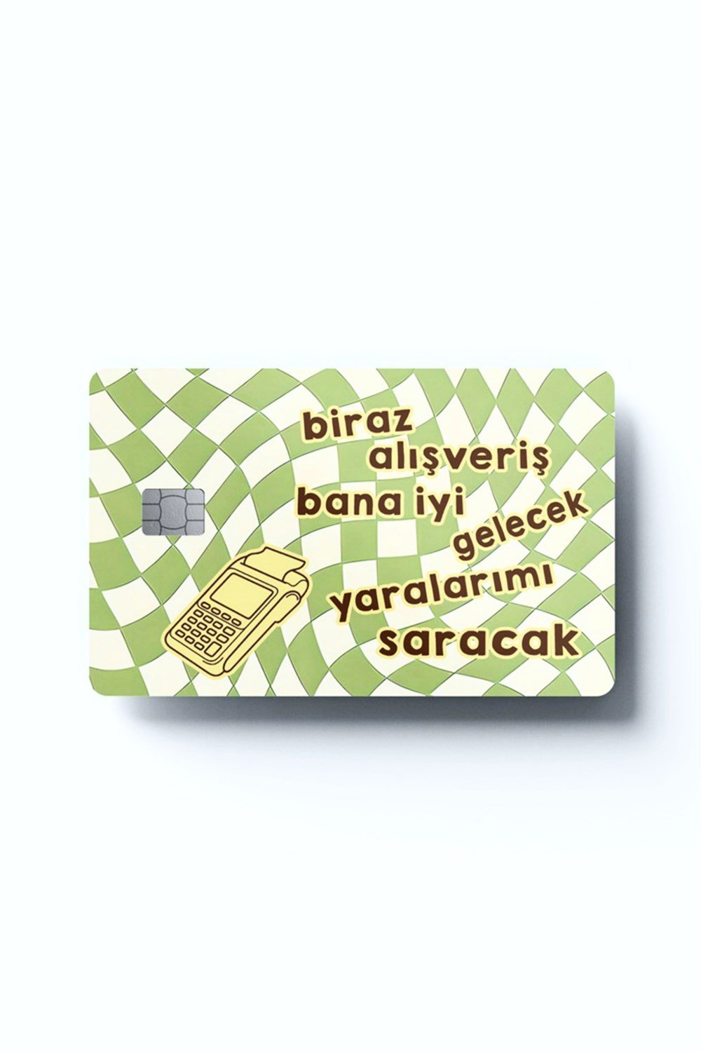 Alışveriş Bana İyi Gelecek Kart Kaplama Sticker