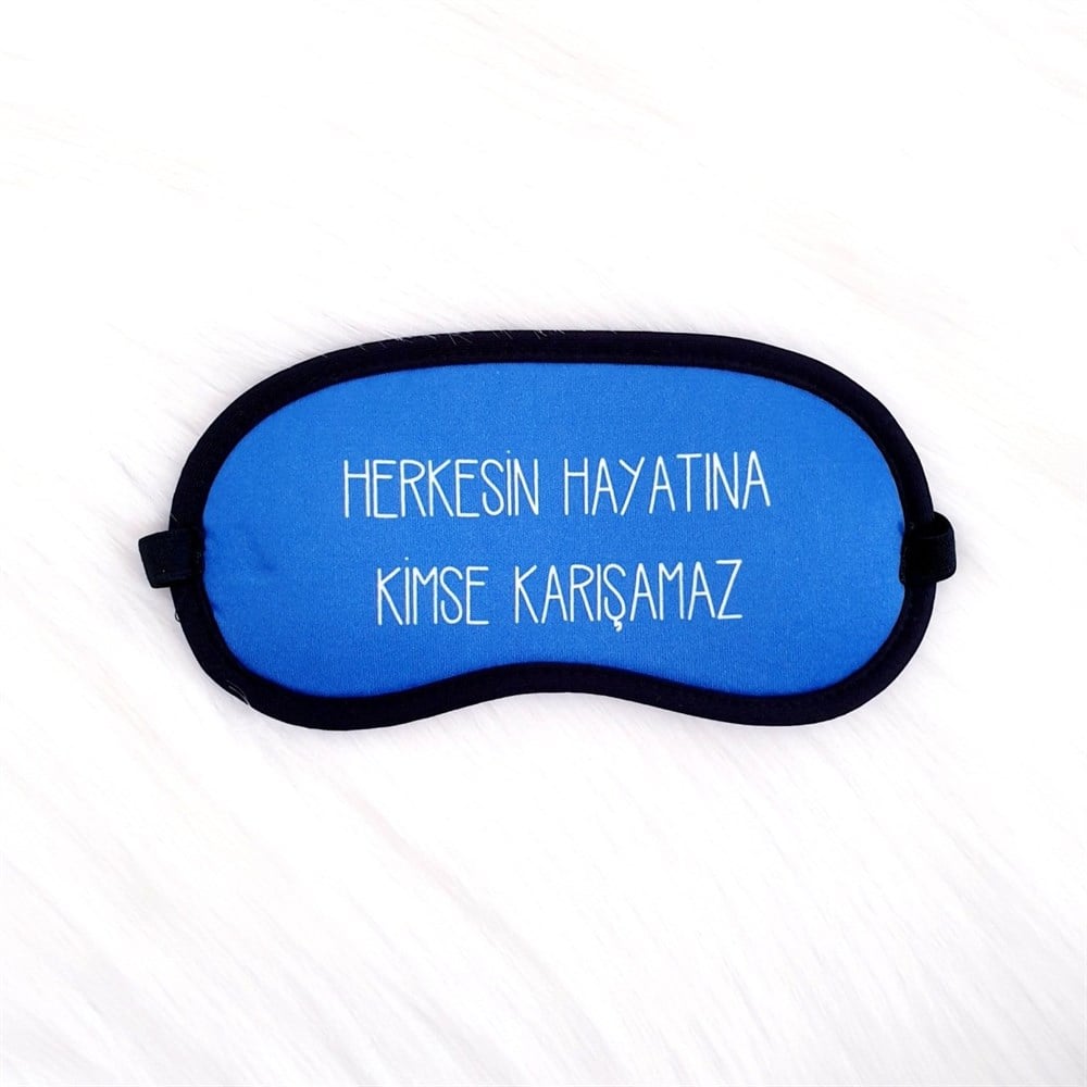 Herkesin Hayatına Kimse Karışamaz Uyku Bandı