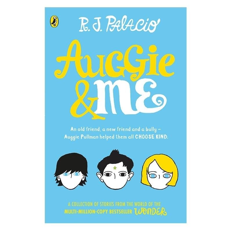 Auggie - Me : Three Wonder Stories