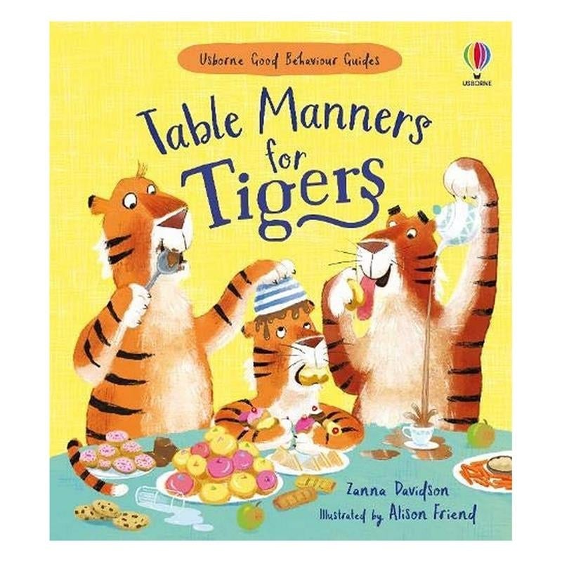 TABLE MANNERS FOR TIGERS