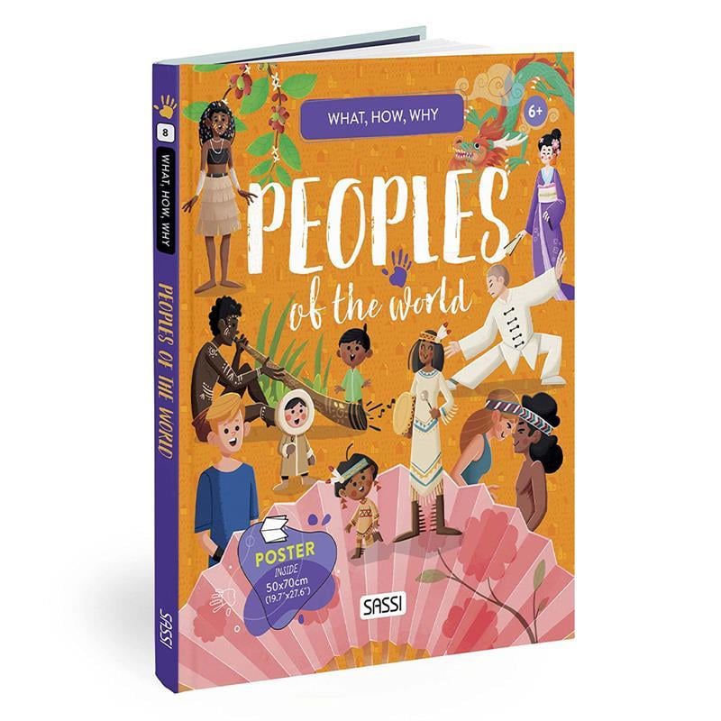 WHAT- HOW- WHY - PEOPLES OF THE WORLD