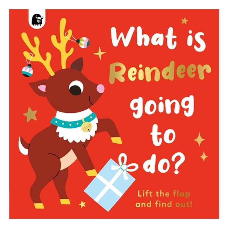 What Is Reindeer Going To Do (Board Book)
