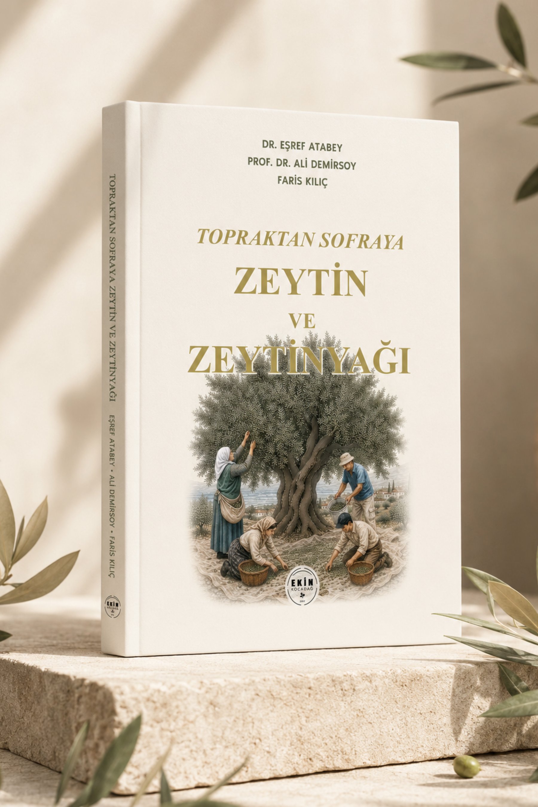 Topraktan Sofraya Zeytin ve Zeytinyağı