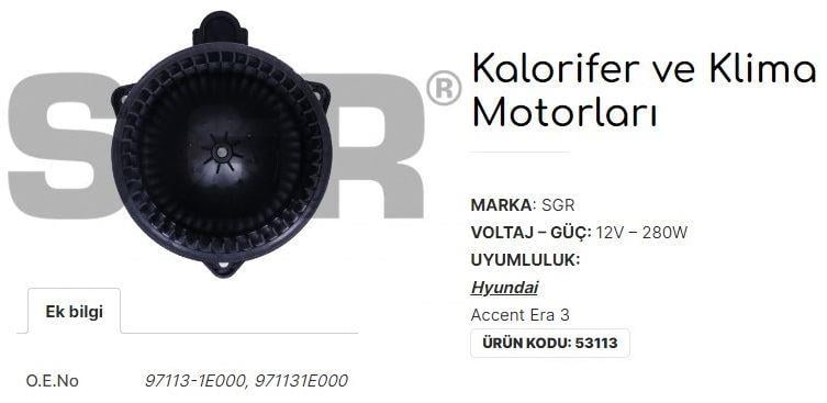 KALORİFER MOTORU ACCENT 3 ERA 97113-1E000