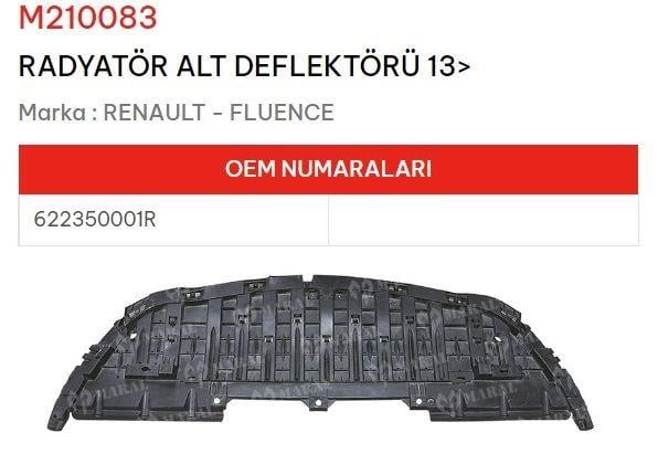 RADYATÖR ALT DEFLEKTÖRÜ 13> FLUENCE