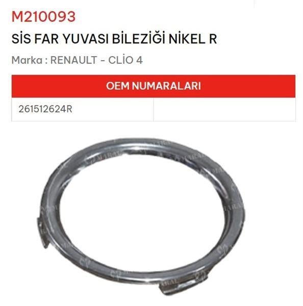 SİS FAR YUVASI BİLEZİĞİ NİKEL SAĞ CLİO IV