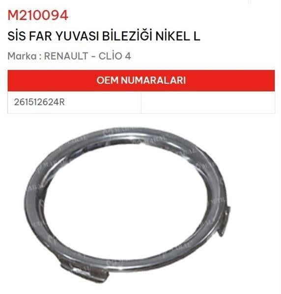 SİS FAR YUVASI BİLEZİĞİ NİKEL SOL CLİO IV