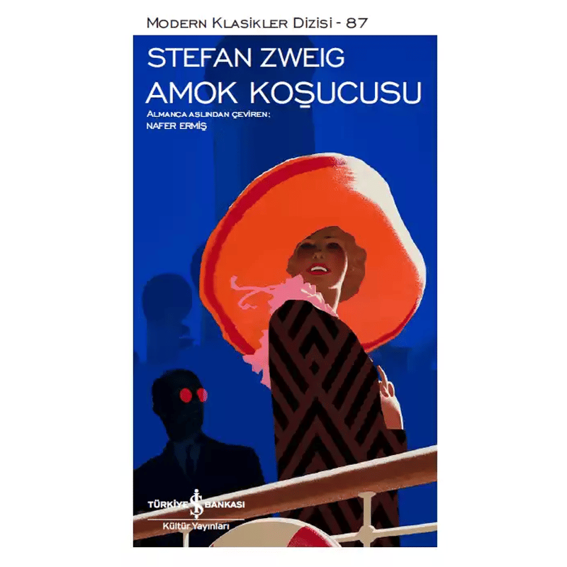 İŞ BANKASI YAY.Amok Koşucusu /Stefan Zweıg /İş Bankası Yayınları9786053329053