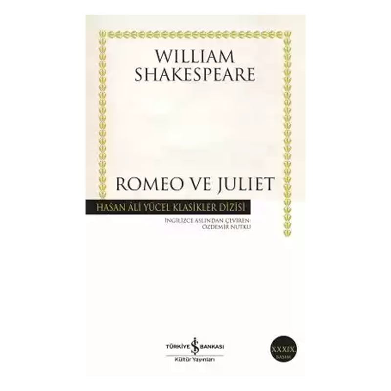 İŞ BANKASI YAY.Romeo ve Juliet (K.Kapak)/ William Shakespeare/ İş Bankası Kültür Yayınları175422