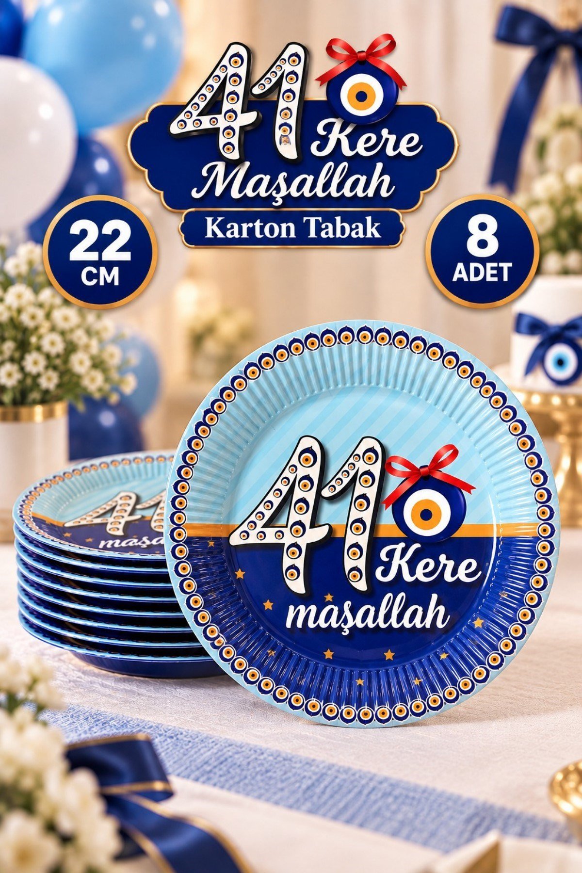 41 Kere Maşallah Yazılı Tabak Sünnetime Hoşgeldiniz Temalı 8 Adet 22 Cm Karton Parlak Mevlüt Tabağı