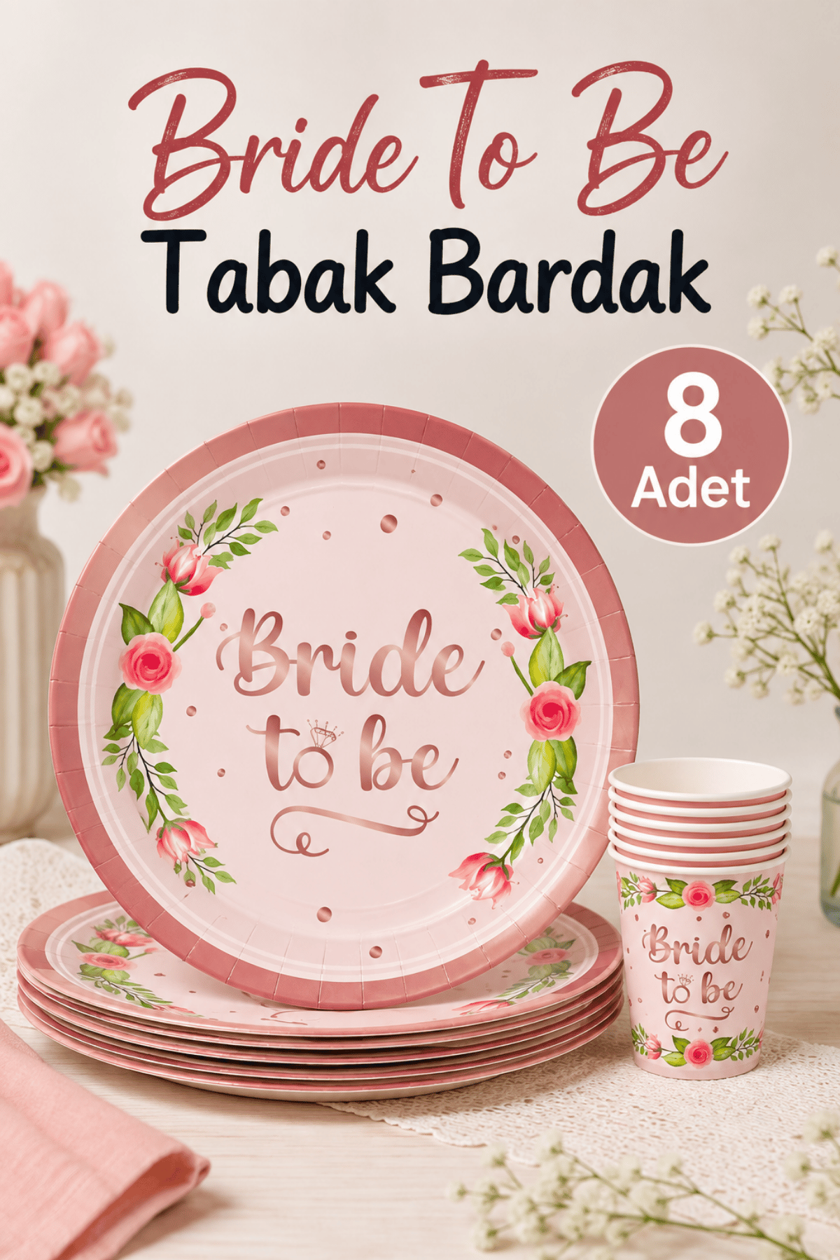 8li Tabak Bardak Seti Bride To Be Yazılı Pudra Pembe Çiçek Yüzük Detaylı Bekarlığa Veda Partisi