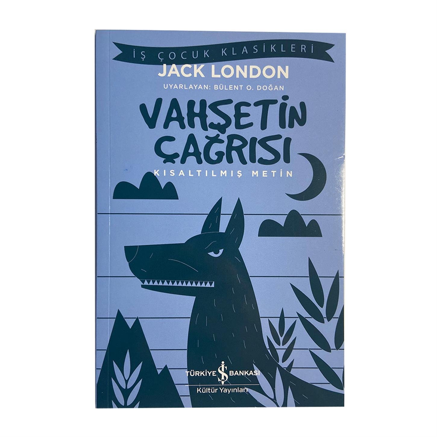 Kültür Yayınları Kısaltılmış İş Çocuk Klasikleri -  Vahşetin Çağrısı