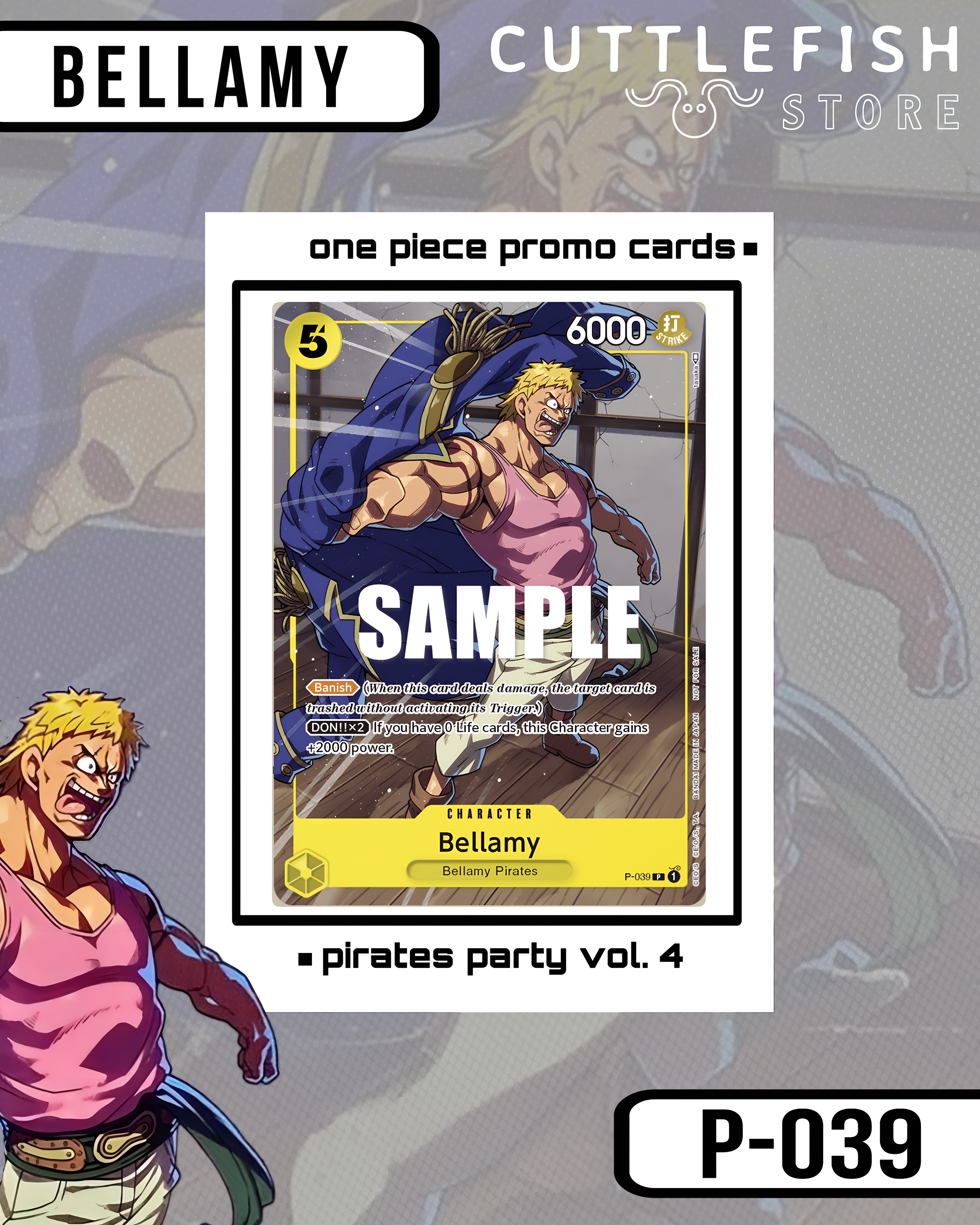 Bellamy (Pirates Party Vol. 4 Single Card) - One Piece Promotion Cards (OP-PR)