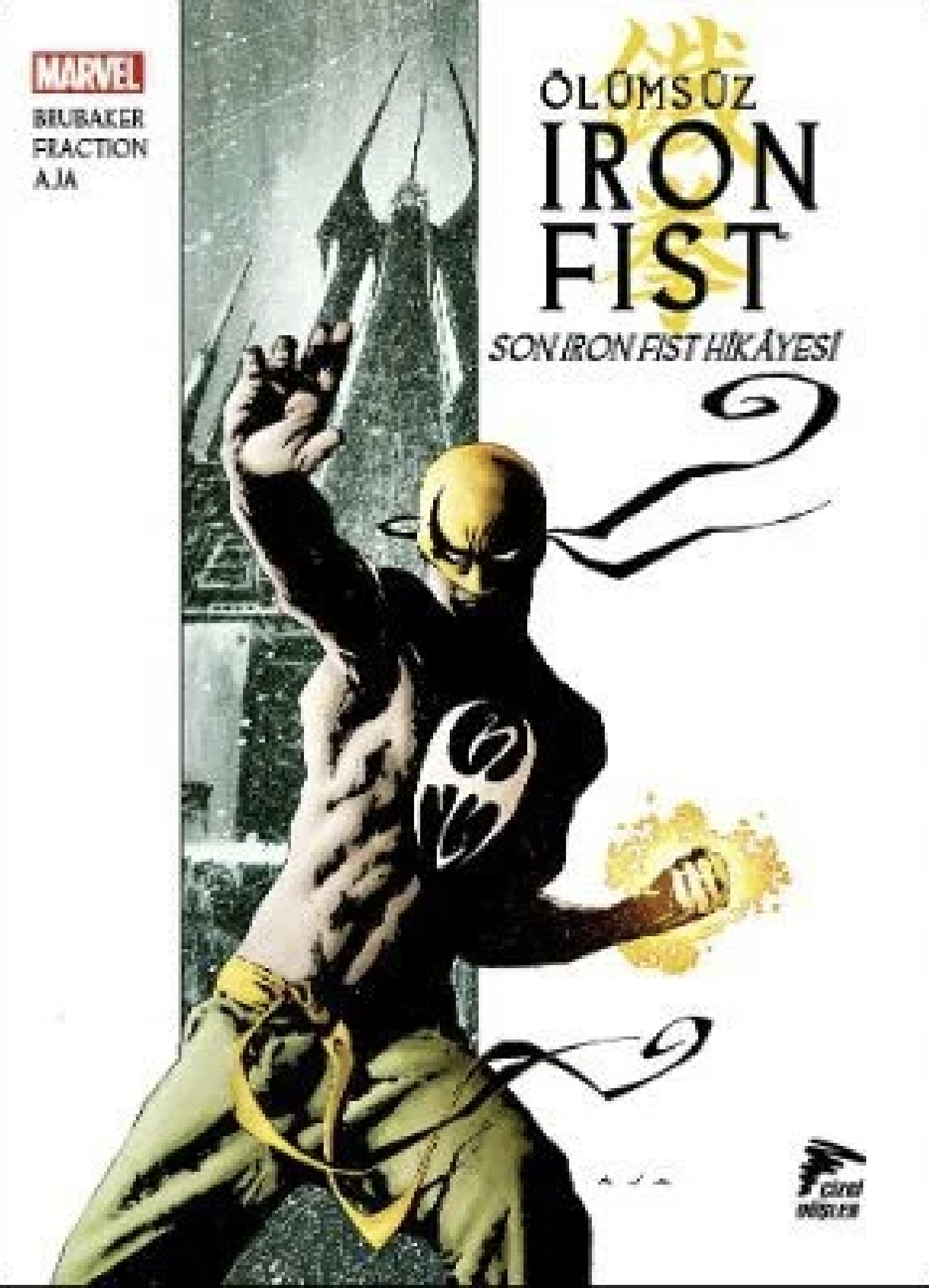 Ölümsüz Iron Fist Cilt 1 - Son Iron Fist Hikayesi