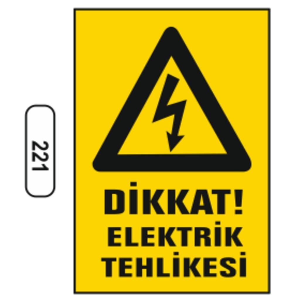 Ergündoğdu 221 Di̇kkat! Elektri̇k Tehli̇kesi̇ PVC Uyarı Levhası 25 x 35 cm