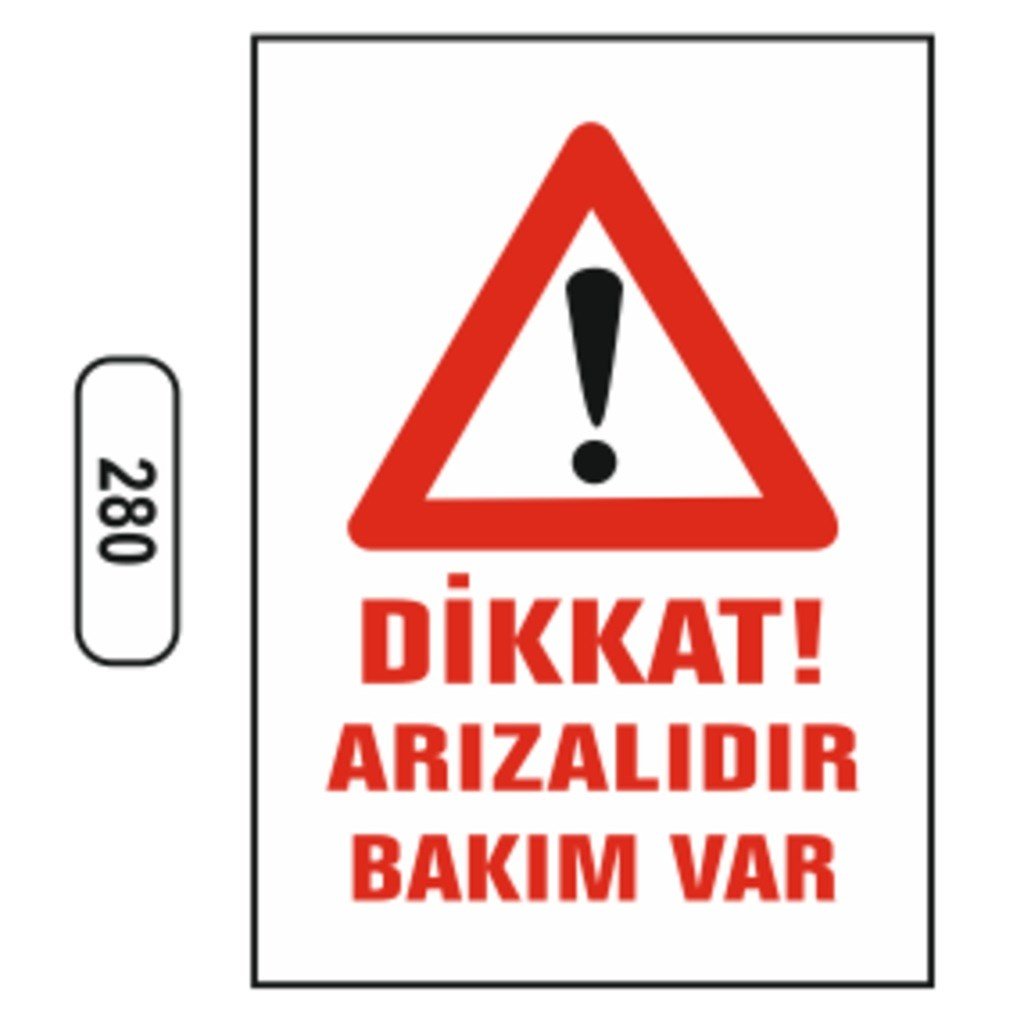 Ergündoğdu 280 Di̇kkat! Arızalıdır, Bakım Yapılıyor PVC Uyarı Levhası 25 x 35 cm
