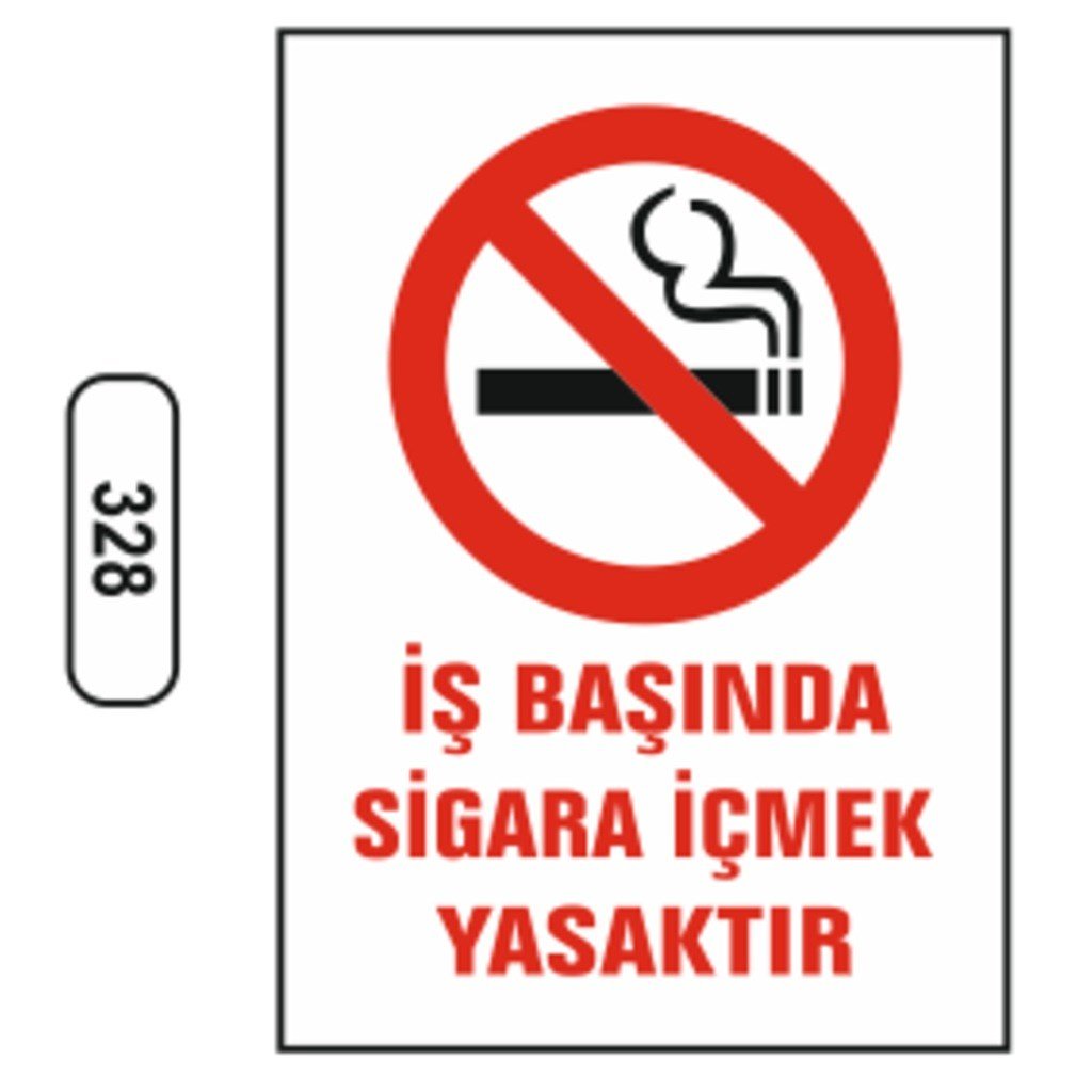 Ergündoğdu 328 İş Başında Si̇gara İçmek Yasaktır PVC Uyarı Levhası 25 x 35 cm