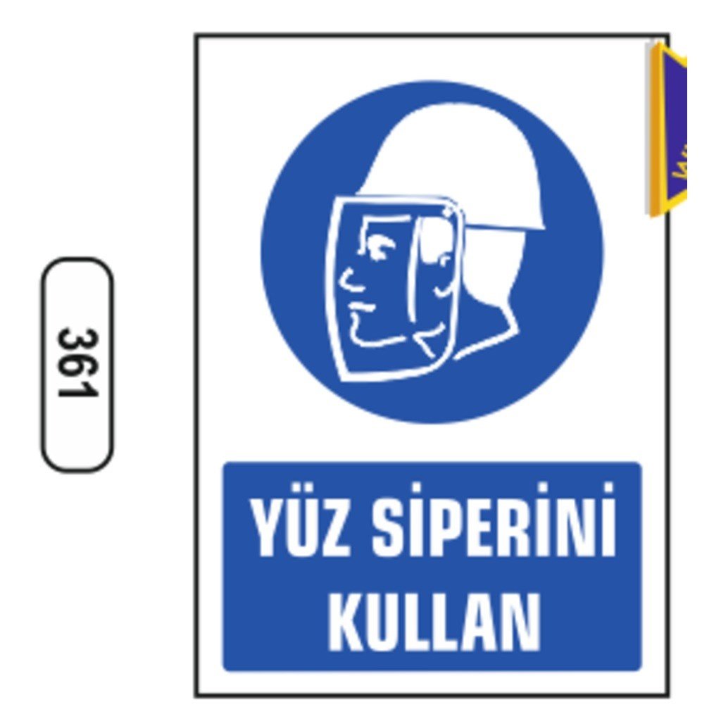 Ergündoğdu 361 Yüz Siperini Tak PVC Uyarı Levhası 25 x 35 cm