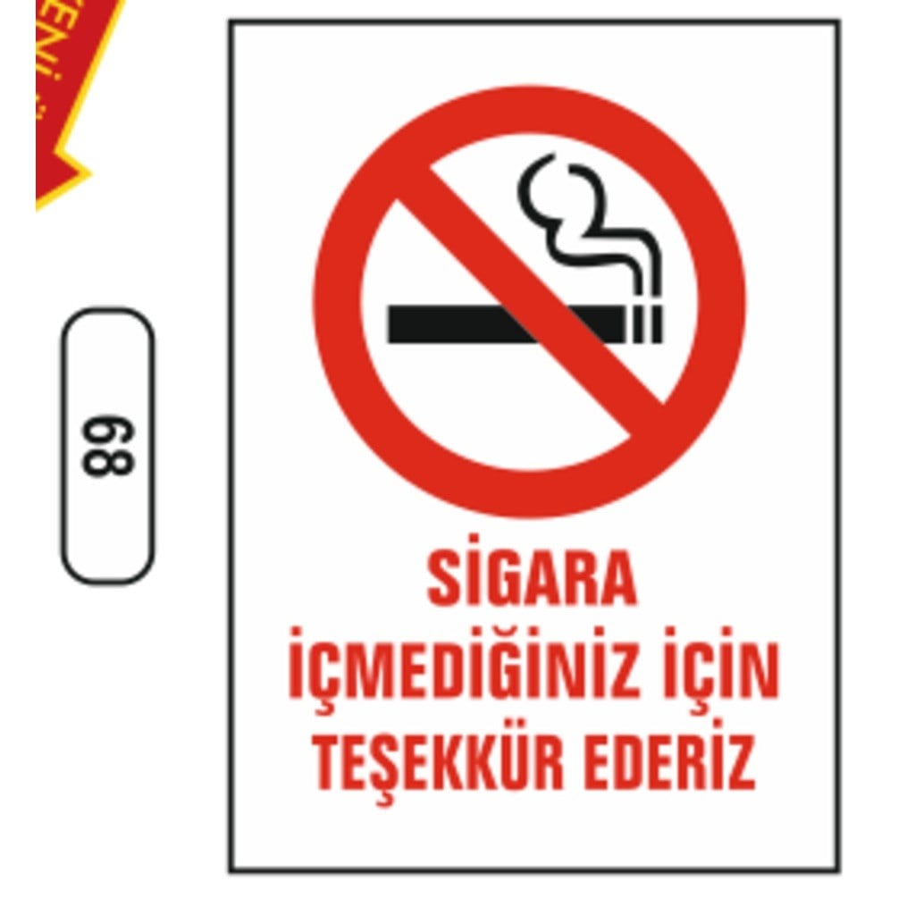 Ergündoğdu 68 Si̇gara İçmedi̇ği̇ni̇z İçi̇n Teşekkür Ederi̇z PVC Uyarı Levhası 25 x 35 cm