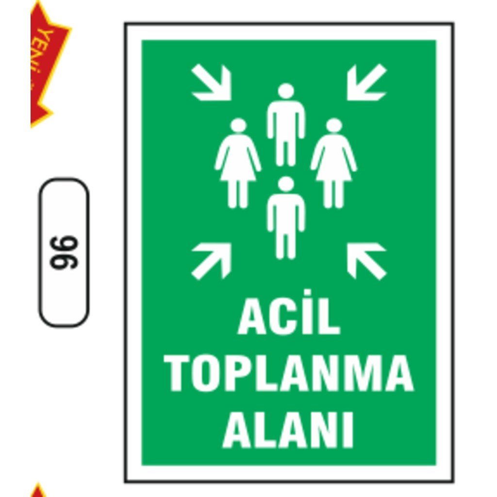 Ergündoğdu 96 Aci̇l Toplanma Alanı PVC Uyarı Levhası 25 x 35 cm