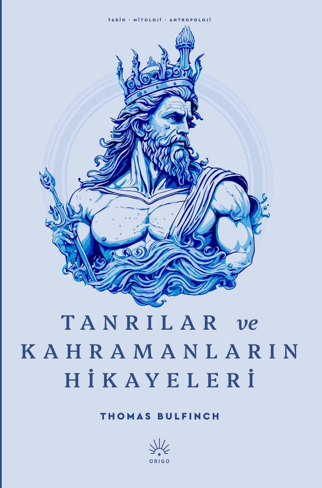 Tanrılar ve kahramanların hikayeleri