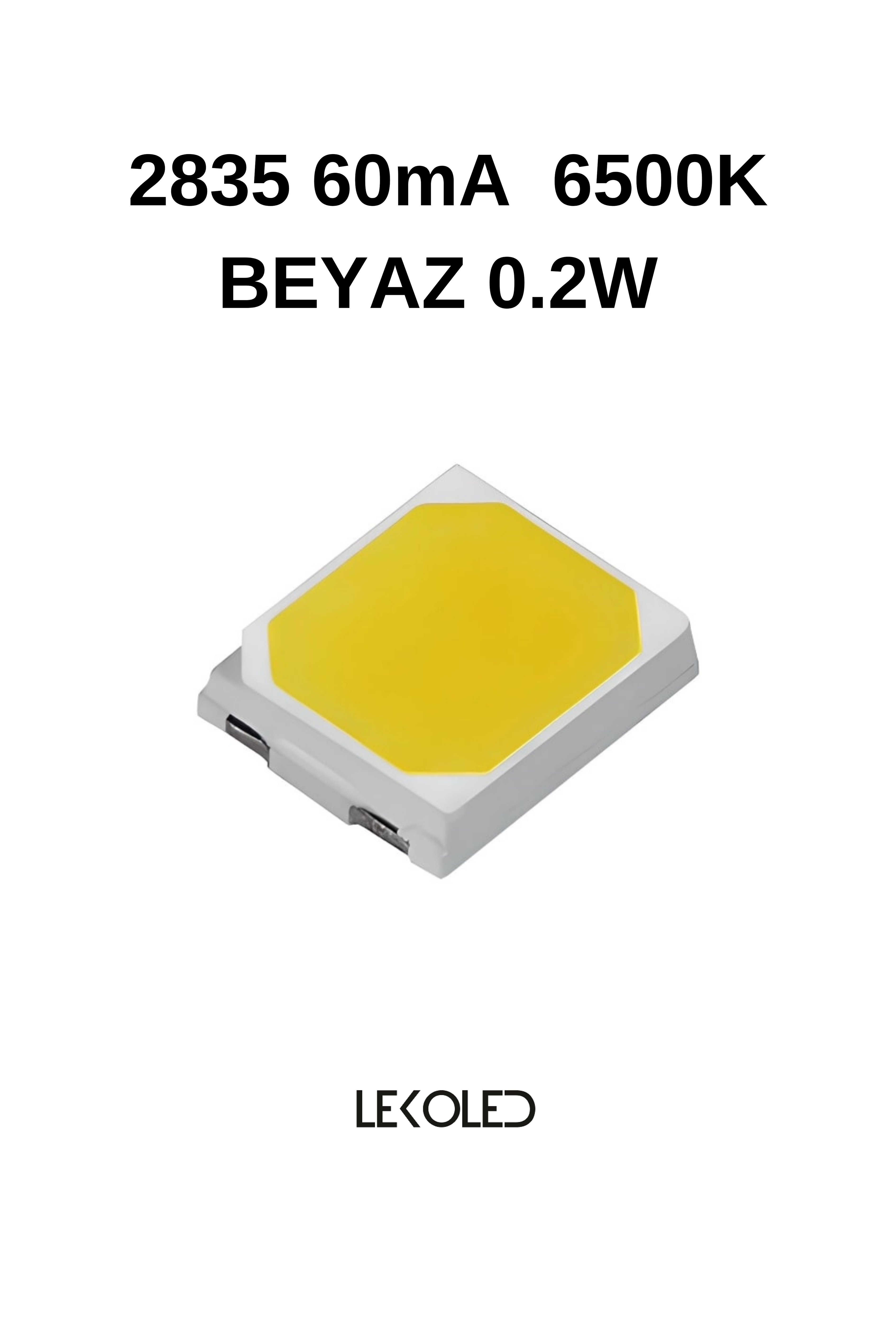 2835 0,2W 6500K BEYAZ 60mA 3V SMD LED 