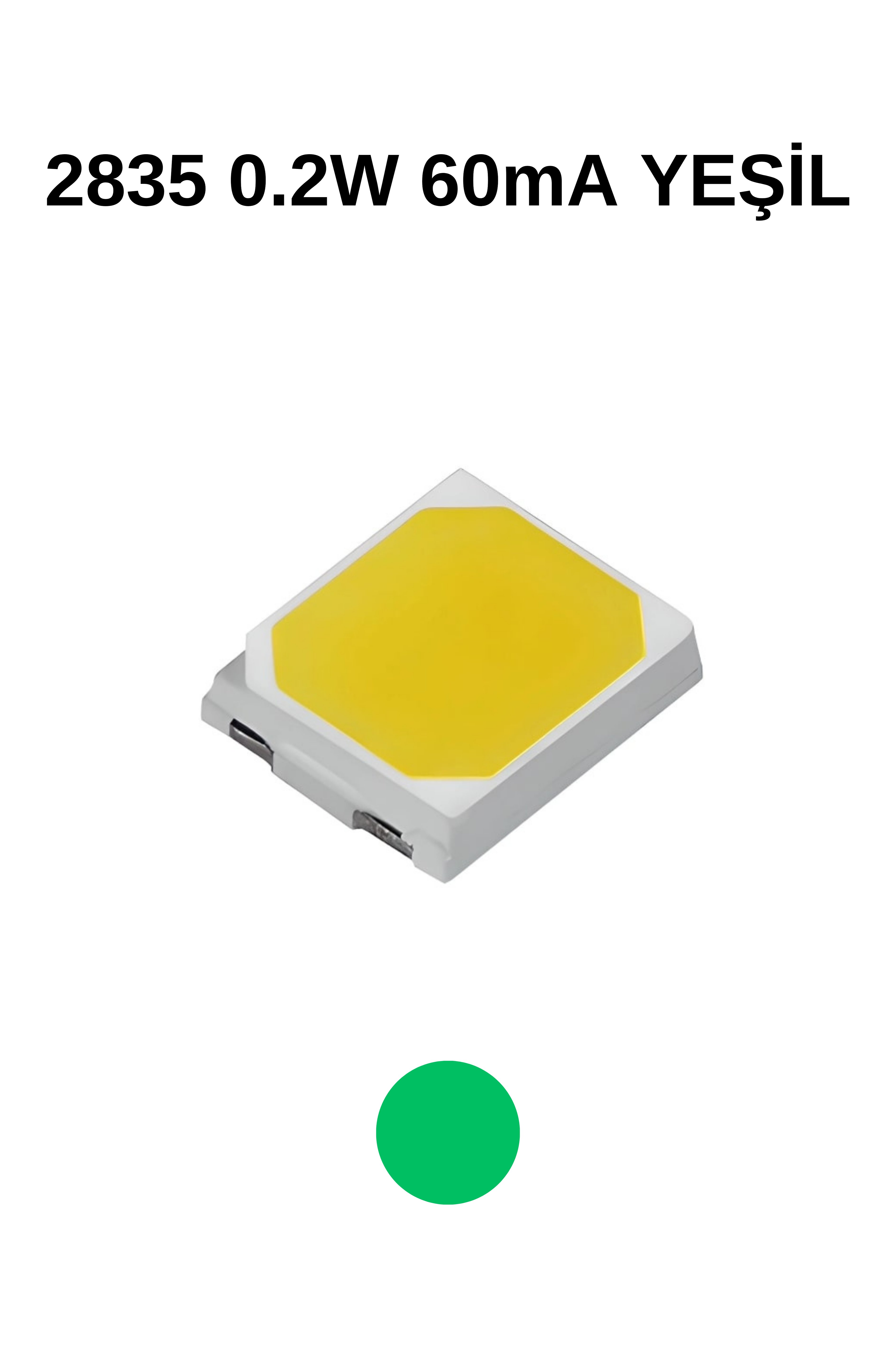 2835 0,2W YEŞİL 60mA 3V SMD LED 