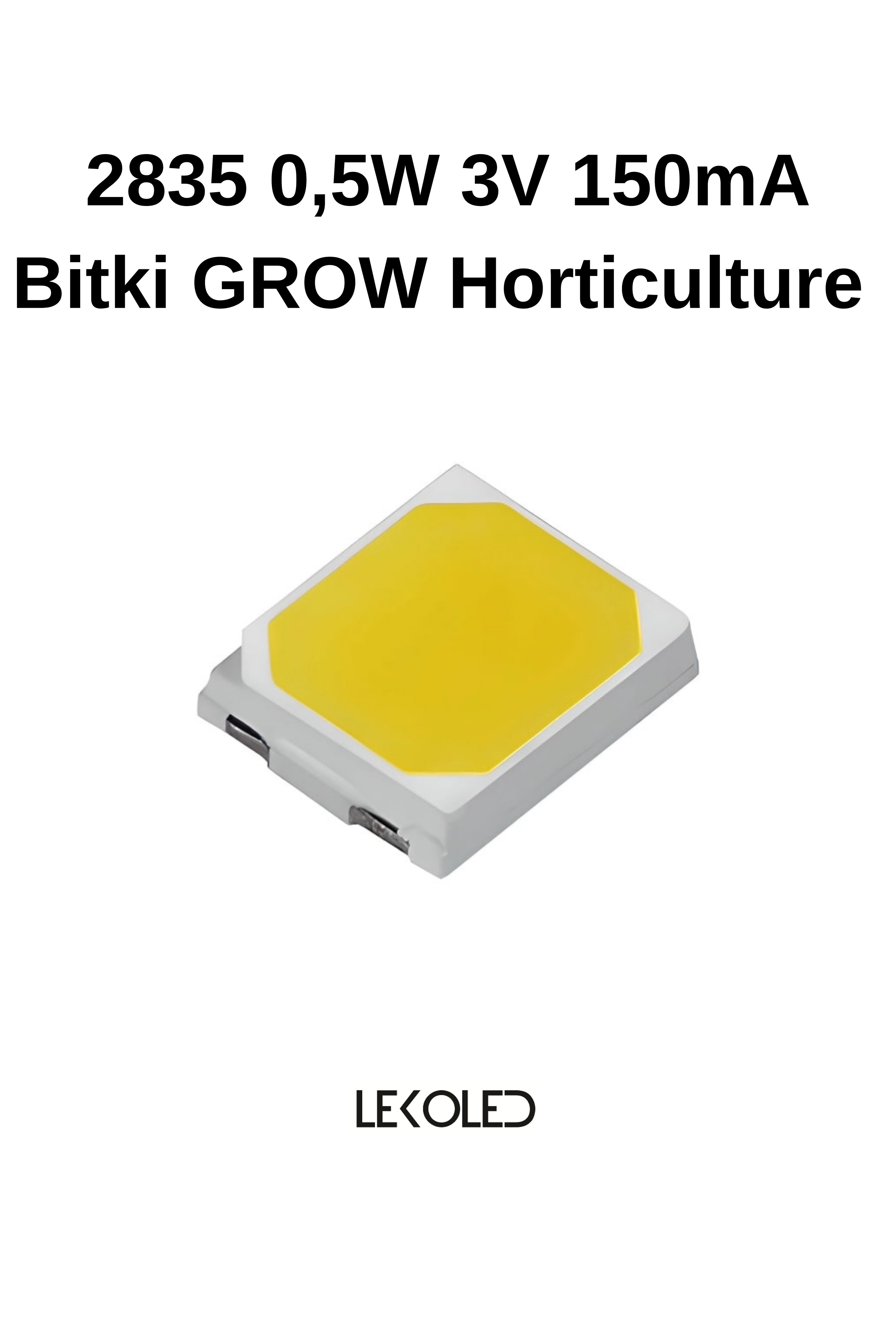 2835 0,5W 3V 150mA Bitki GROW Horticulture LED