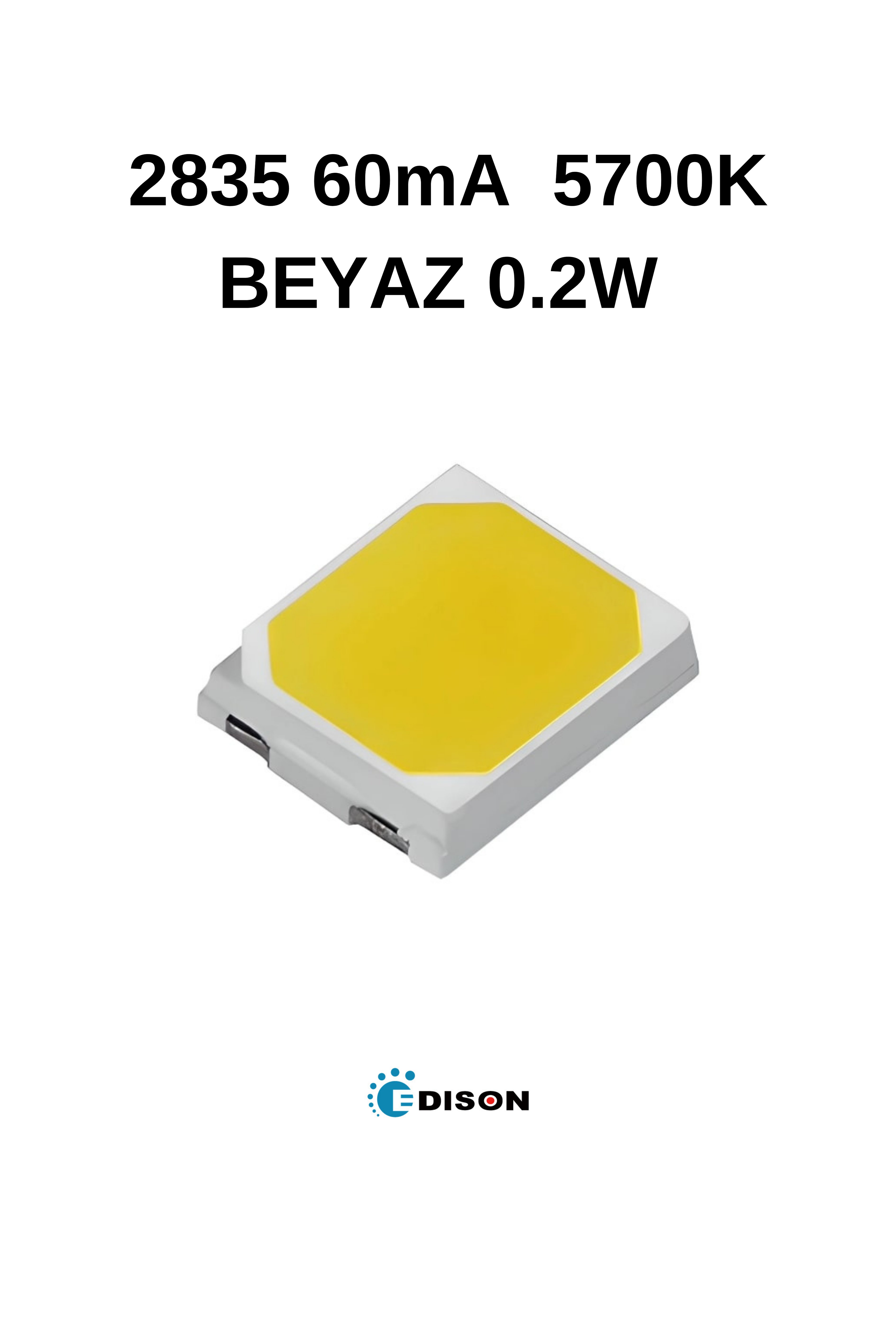 2835 60mA 5700K BEYAZ 0.2W SMD LED