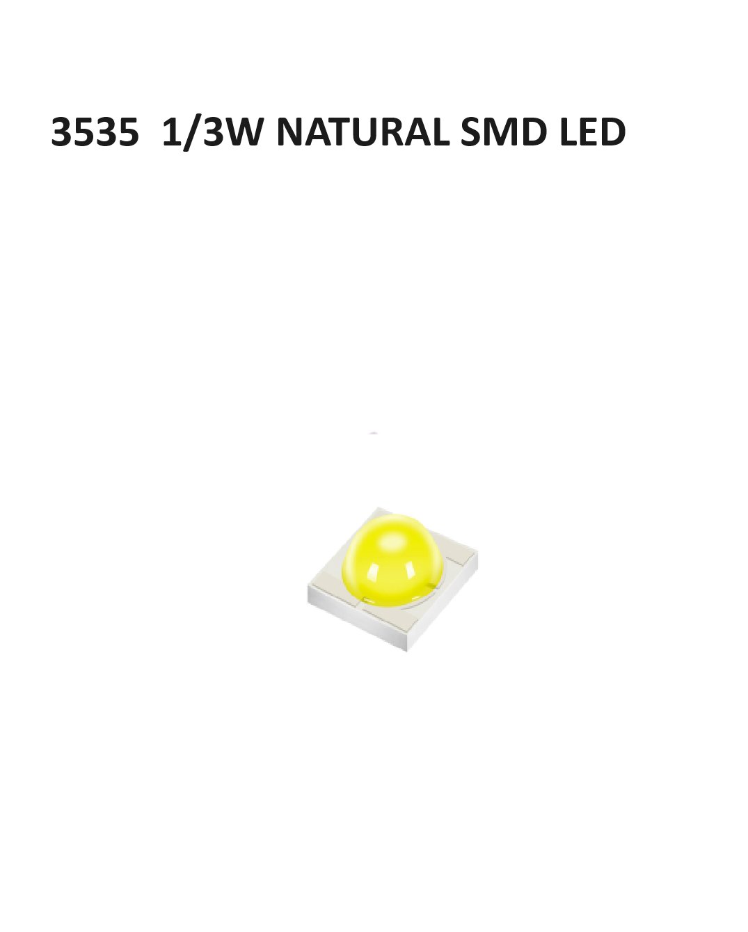 3535 NATURAL 1/3W 4000-4200K 3V 350-700mA 