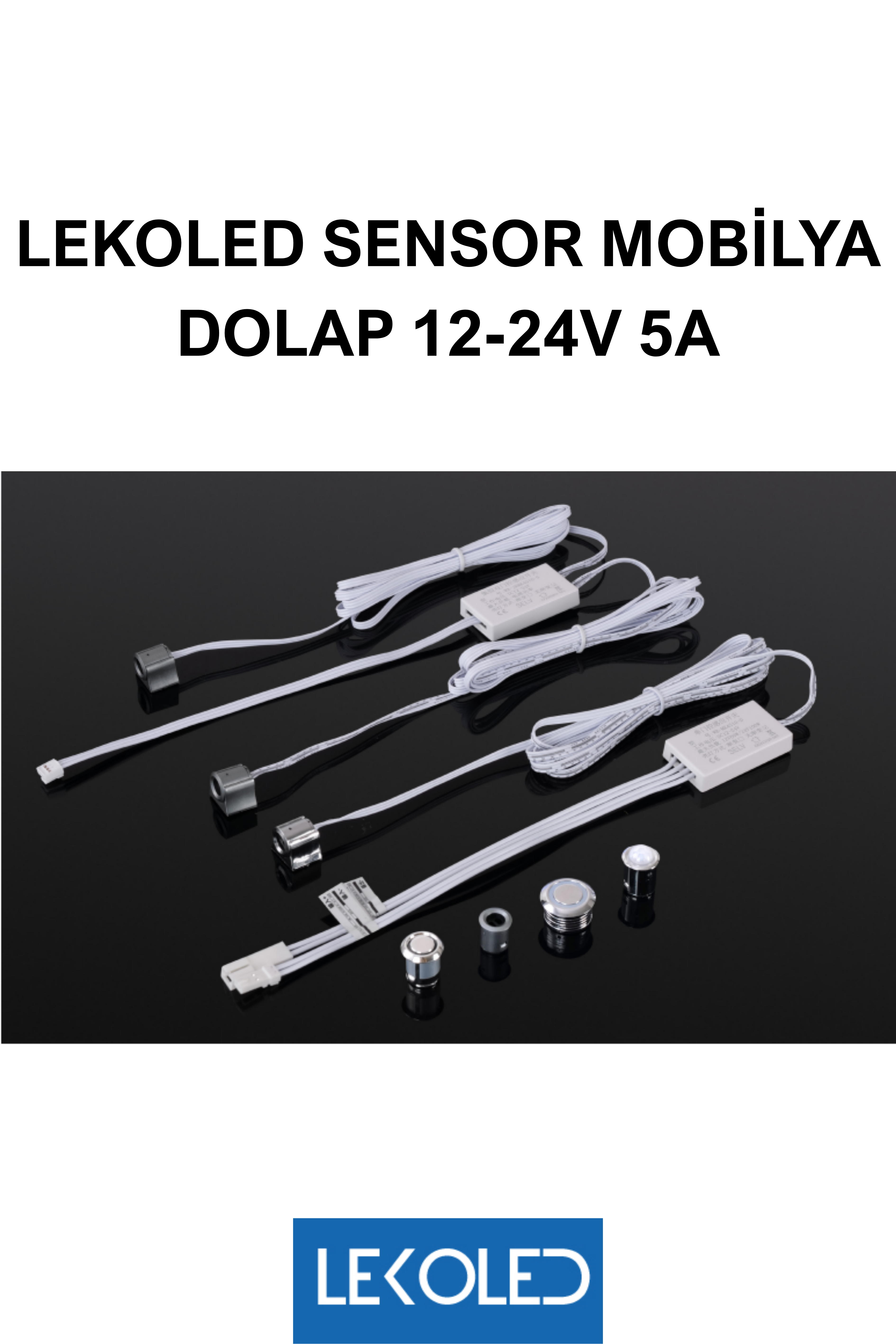DOKUNMATİK SENSOR MOBİLYA DOLAP 12-24V 4A